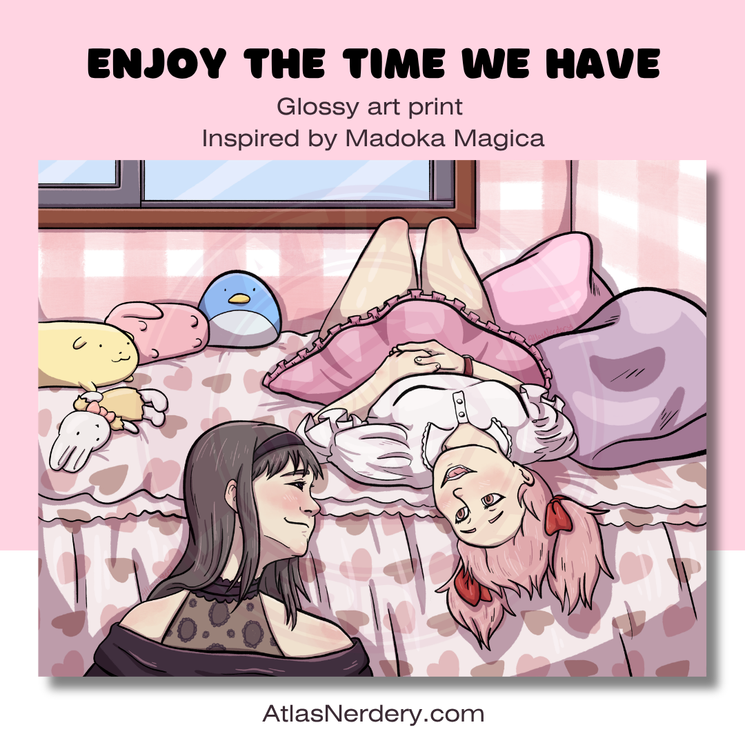 Enjoy the Time We Have - 8x10in Glossy Art Print