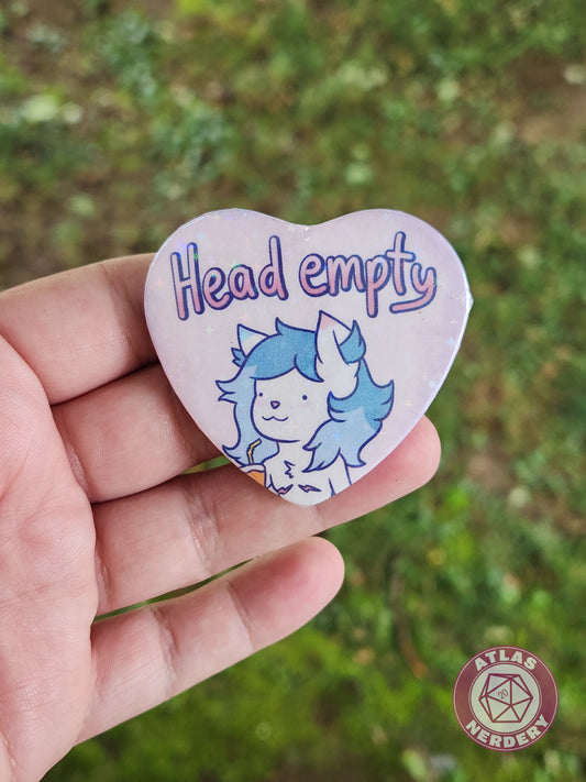 Head Empty - 2.25” x 2” Holo Heart Pinback Button