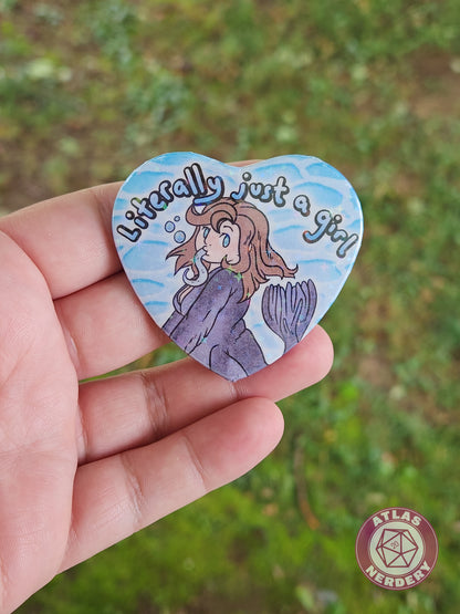 Literally Just A Girl - 2.25” x 2” Holo Heart Pinback Button