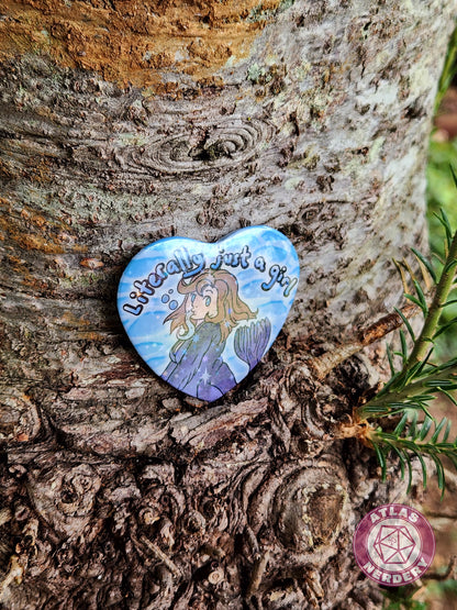 Literally Just A Girl - 2.25” x 2” Holo Heart Pinback Button