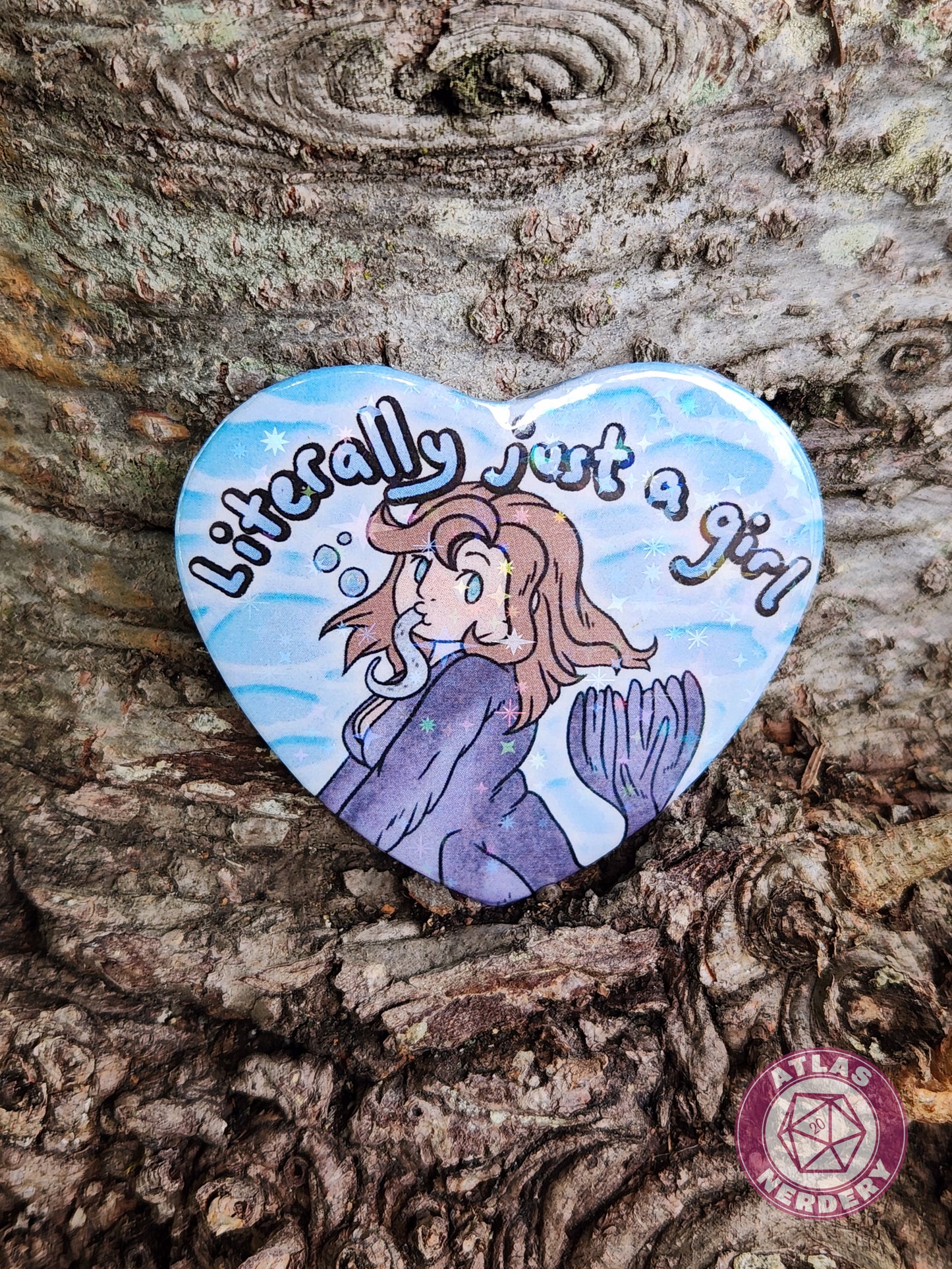 Literally Just A Girl - 2.25” x 2” Holo Heart Pinback Button