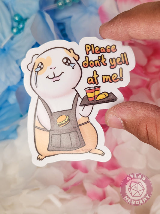 Please Don't Yell At Me Retail Guinea Pig - 3" Waterproof Vinyl Sticker