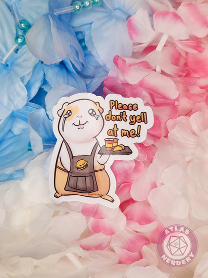 Please Don't Yell At Me Retail Guinea Pig - 3" Waterproof Vinyl Sticker